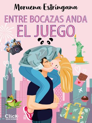 cover image of Entre bocazas anda el juego